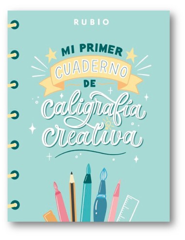 Mi primer cuaderno de caligrafía creativa