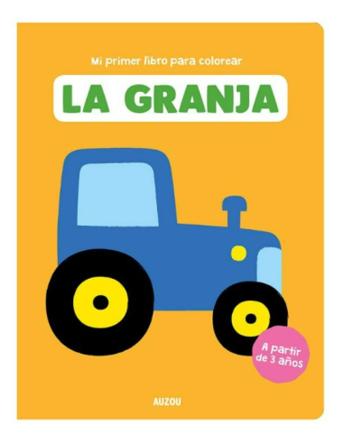 Mi primer Libro para Colorear La Granja