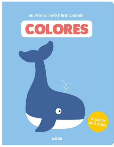 Mi primer Libro para Colorear Los Colores