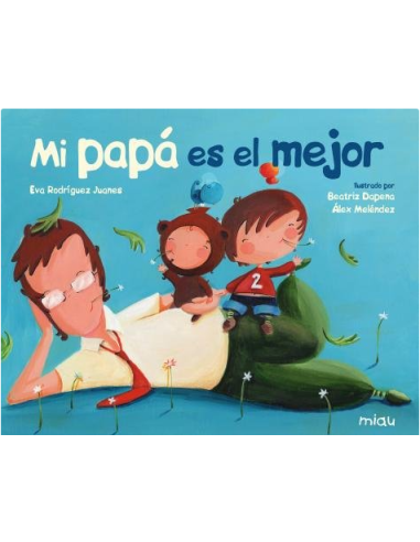 Mi papá es el mejor