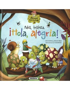 Adiós, tristeza. ¡Hola, alegría!