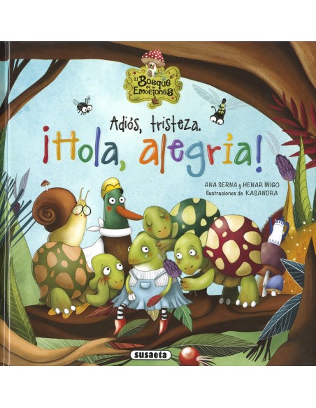 Adiós, tristeza. ¡Hola, alegría!
