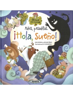 Adiós pesadillas. ¡Hola, sueño!