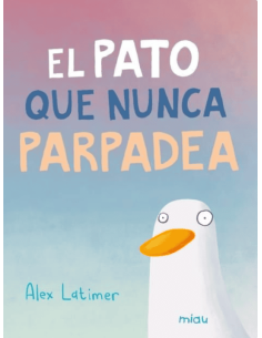 El pato que nunca parpadea
