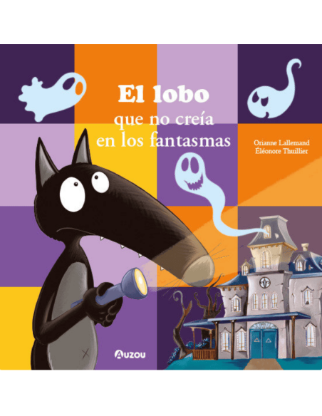 El lobo que no creía en los fantasmas
