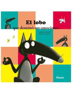 El Lobo que domino sus emociones