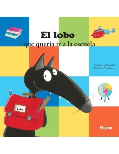 El Lobo que quería ir a la escuela
