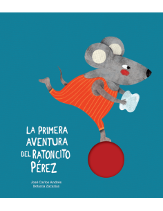 La primera aventura del Ratoncito Pérez