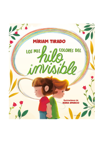 Los mil colores del hilo invisible