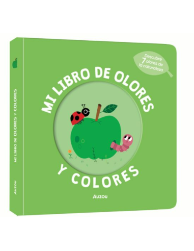 Mi libro de olores y colores. La Naturaleza