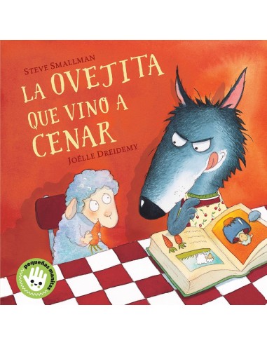 La ovejita que vino a cenar (Pequeñas manitas)