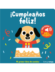 ¡Cumpleaños feliz! Mi primer libro de sonidos