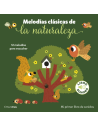 Melodías clásicas de la naturaleza. Mi primer libro de sonidos