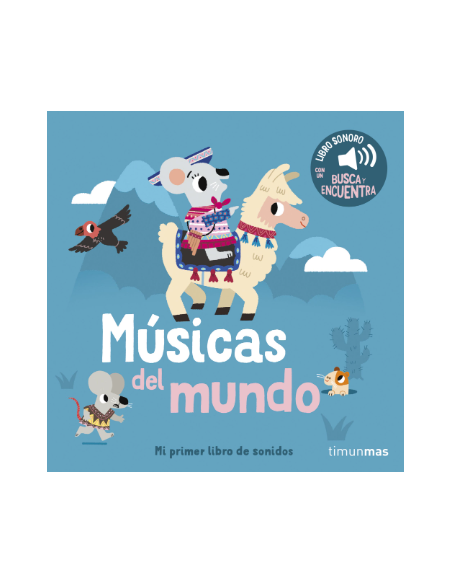 Músicas del mundo. Mi primer libro de sonidos