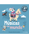 Músicas del mundo. Mi primer libro de sonidos