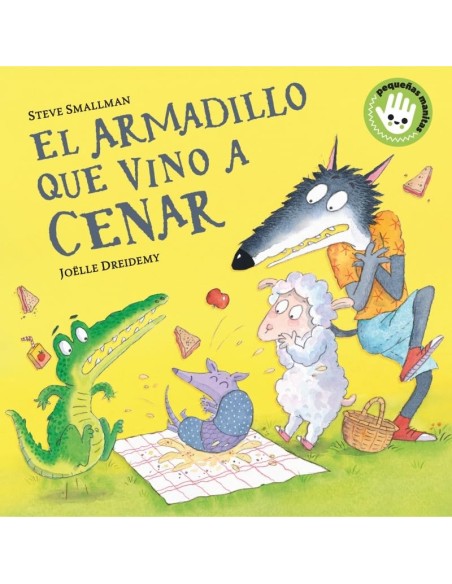 El armadillo que vino a cenar - (Pequeñas manitas)