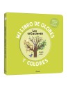 Mi libro de olores y colores. Las estaciones