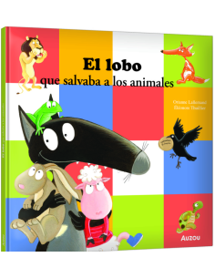 El Lobo que salvaba a los animales